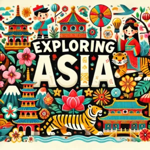 Exploring Asia