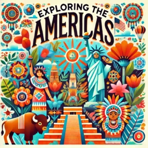 Exploring the Americas